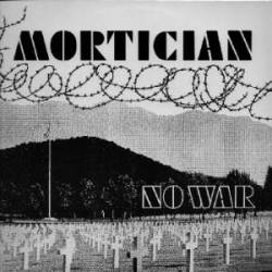 Mortician (AUT) : No War